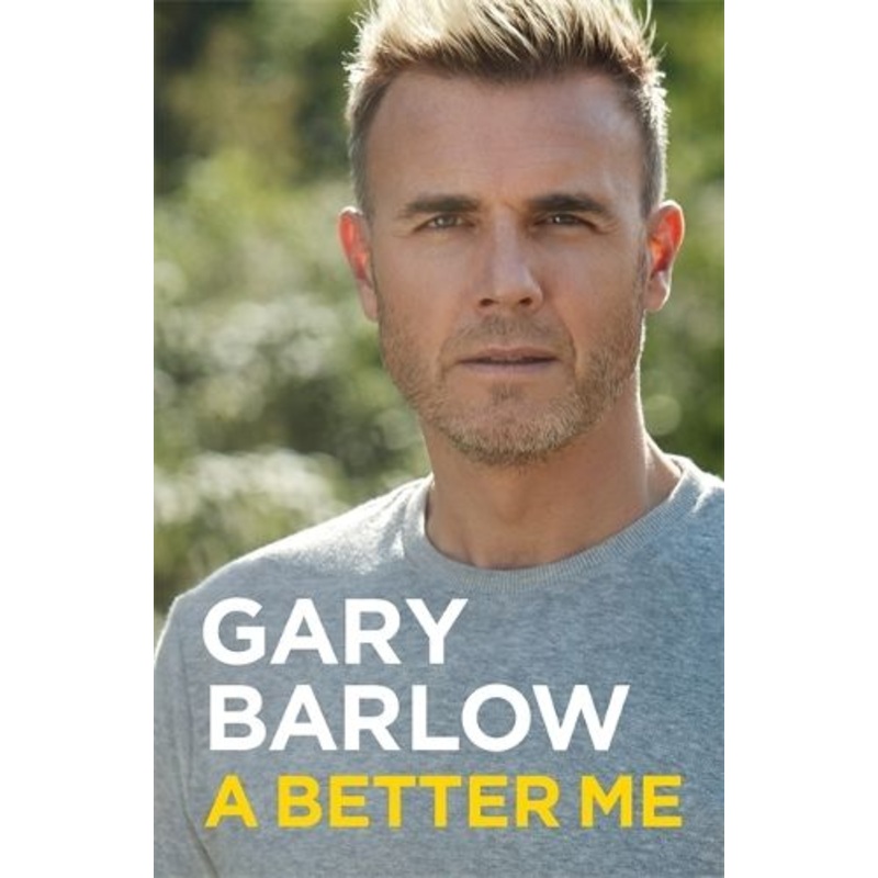 A Better Me: This is Gary Barlow as honest, heartfelt and more open than ever before