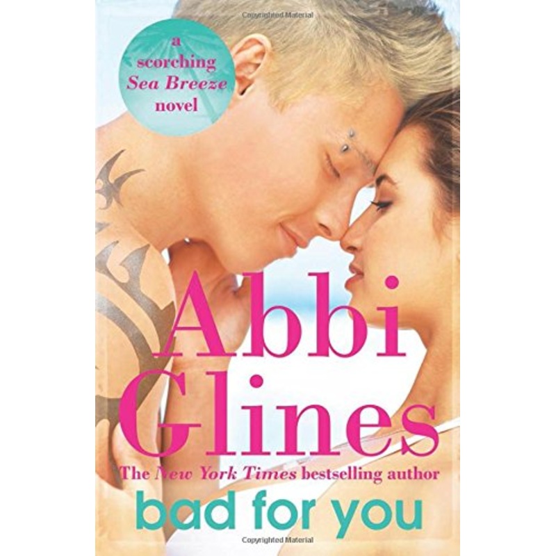Bad For You: A Seabreeze novel