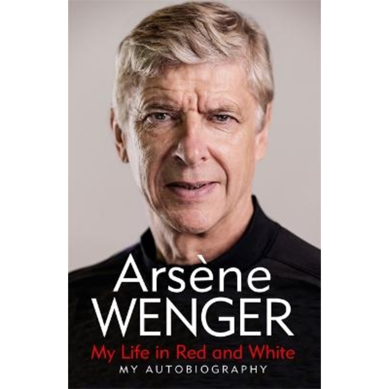 My Life in Red and White: The Sunday Times Number One Bestselling