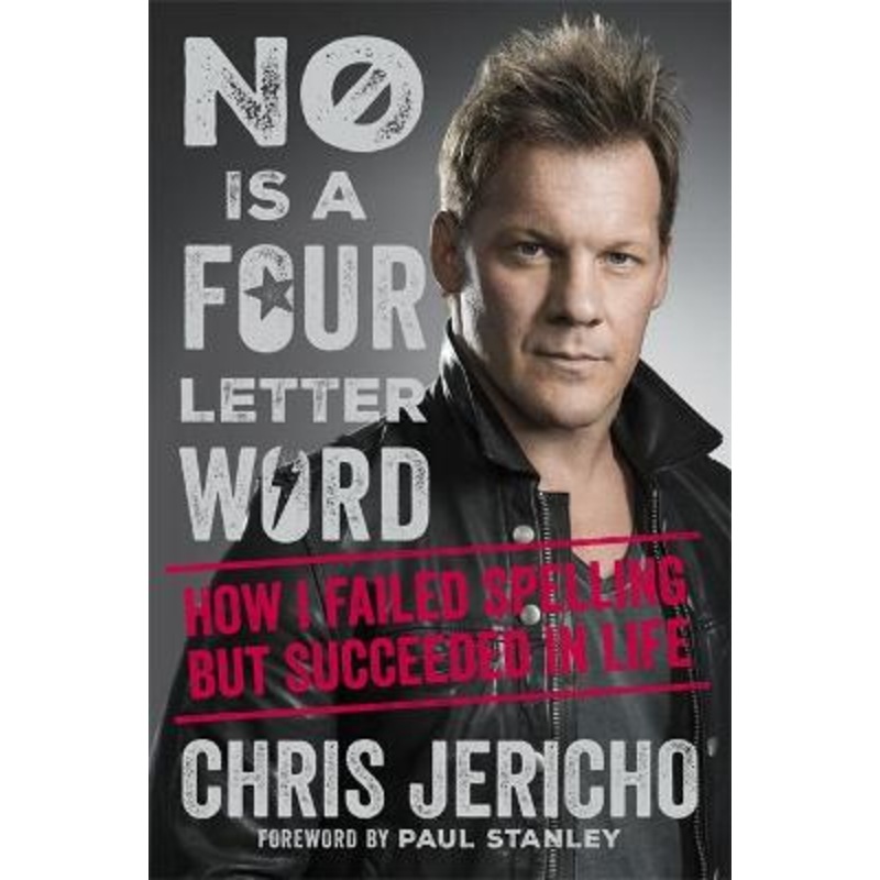 No Is a Four-Letter Word: How I Failed Spelling But Succeeded in Life