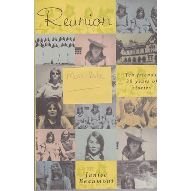 Reunion: 10 Friends, 30 Years of Stories