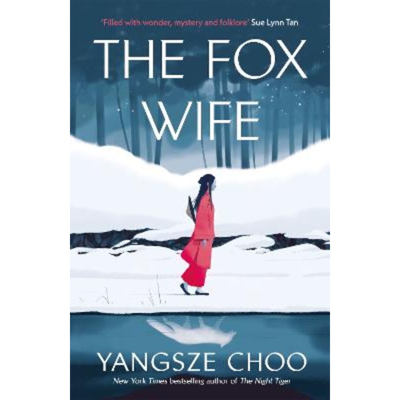 The Fox Wife: an enchanting historical mystery from the New York Times