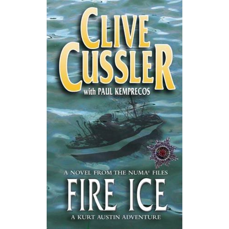 Fire Ice: A Novel from the Numa Files