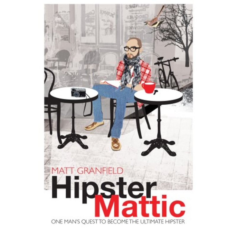 HipsterMattic: One man's quest to become the ultimate hipster