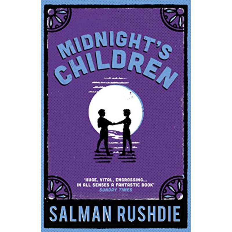 Midnight's Children: A BBC Between the Covers Big Jubilee Read Pick