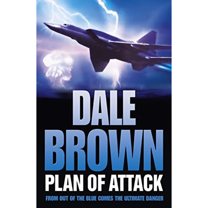 Plan of Attack: From Out of the Blue Comes the Ultimate Danger