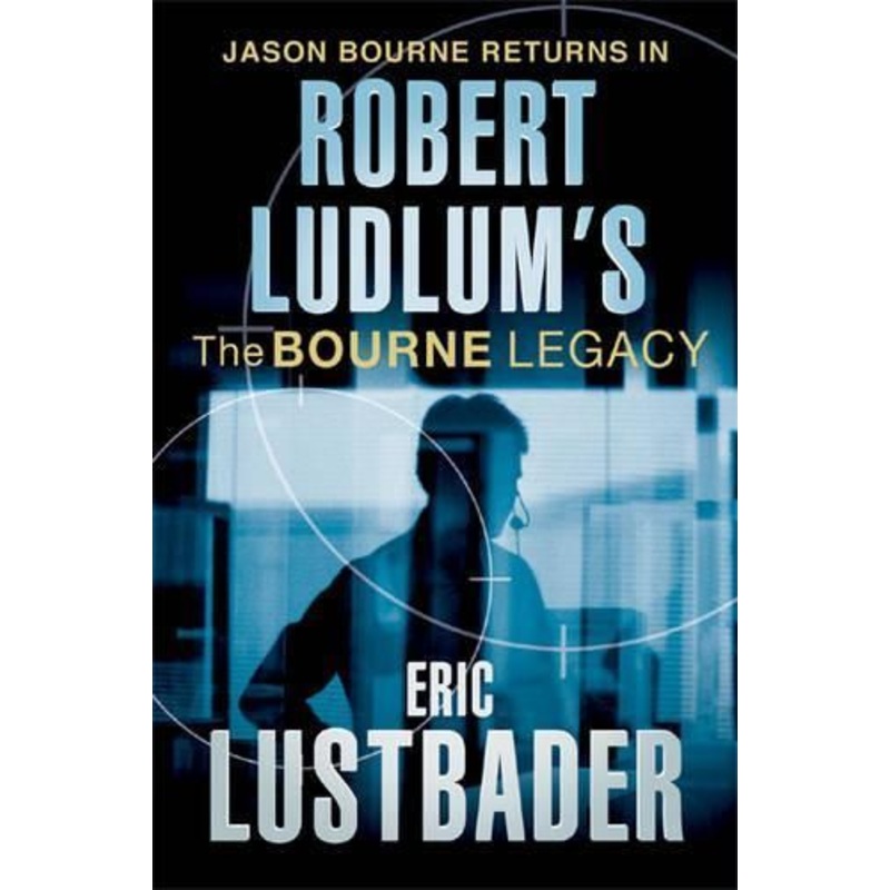 Robert Ludlum's The Bourne Legacy: A Covert-One Novel