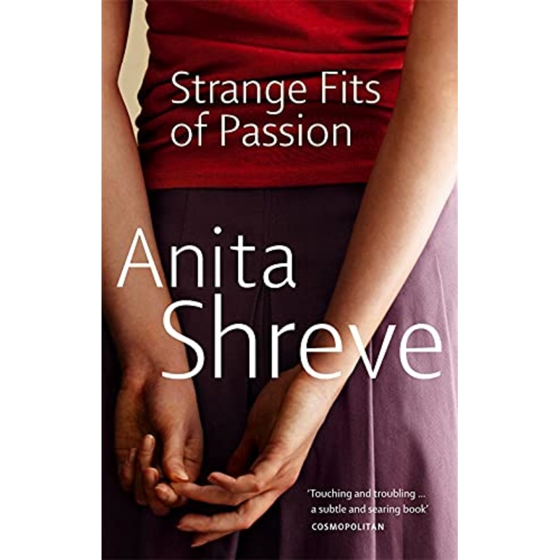 Strange Fits Of Passion