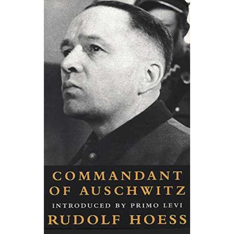 Commandant Of Auschwitz Commandant Of Auschwitz