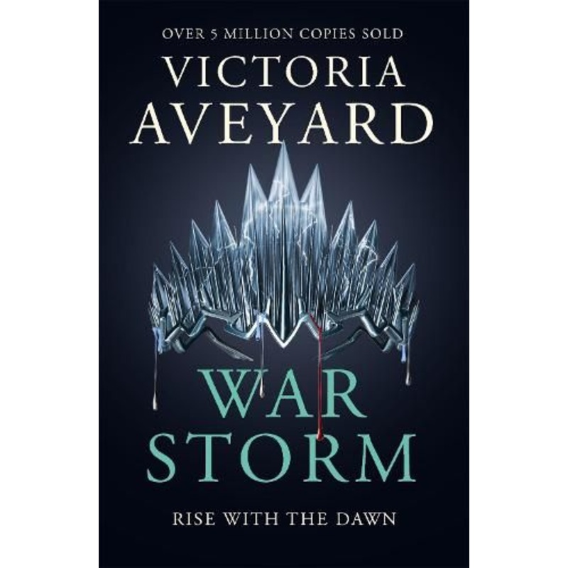 War Storm: The final YA dystopian fantasy adventure in the globally bestselling Red Queen series