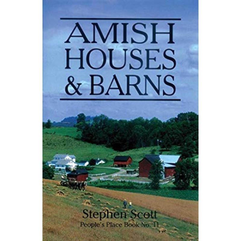Amish Houses & Barns