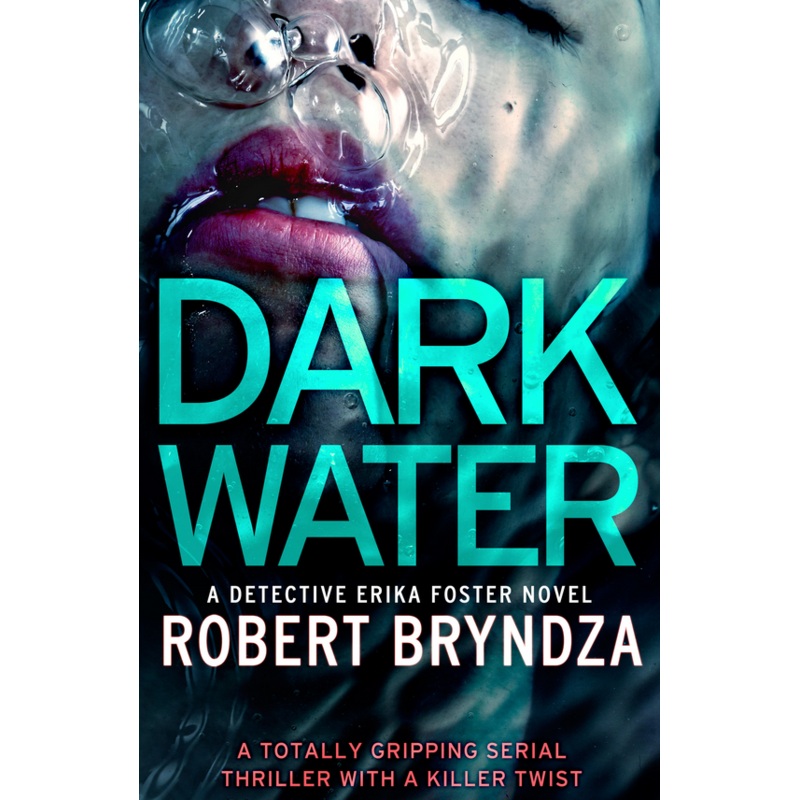 Dark Water: A gripping serial killer thriller