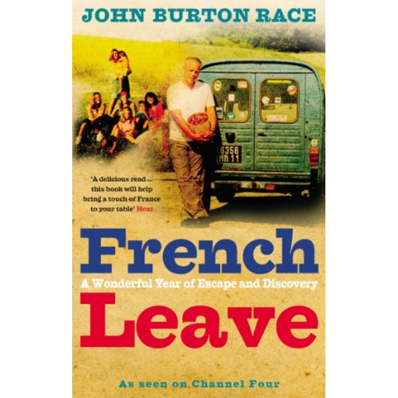 French Leave: Over 100 Irresistible Recipes