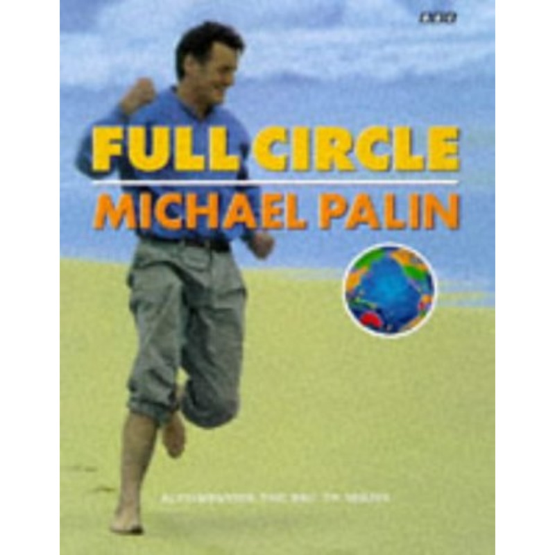 Full Circle: A Pacific Journey with Michael Palin