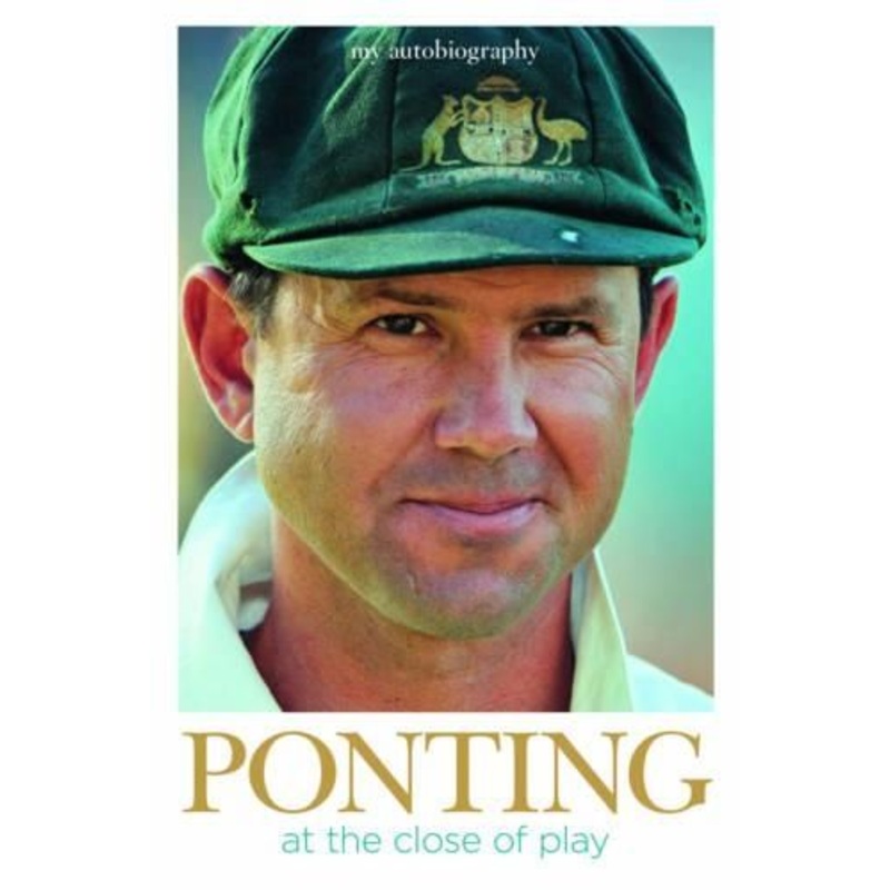 Ponting: At the Close of Play