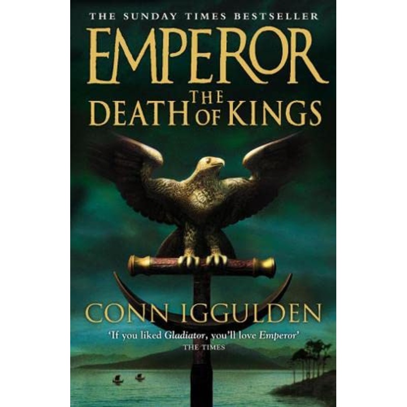 The Death of Kings (Emperor Series, Book 2)