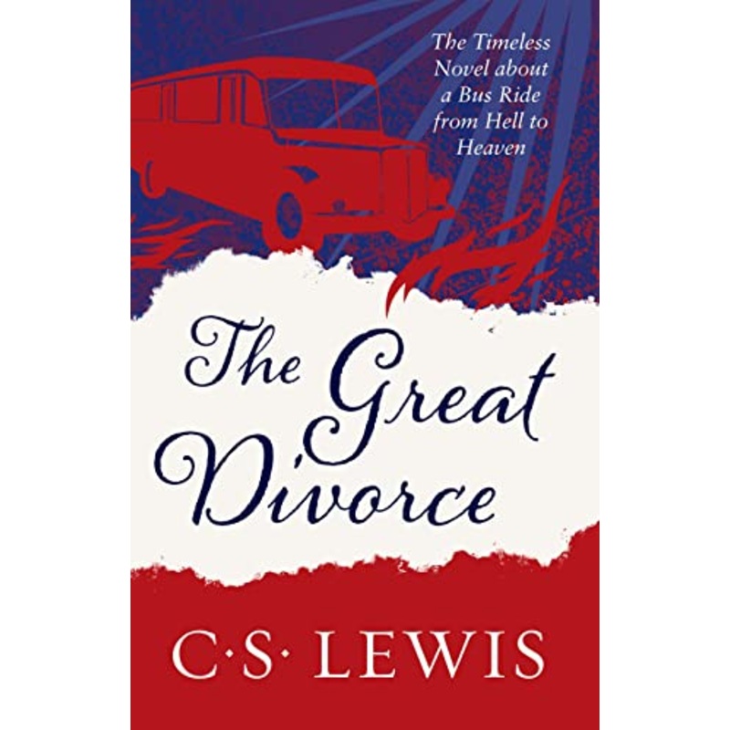 The Great Divorce (C. S. Lewis Signature Classic)