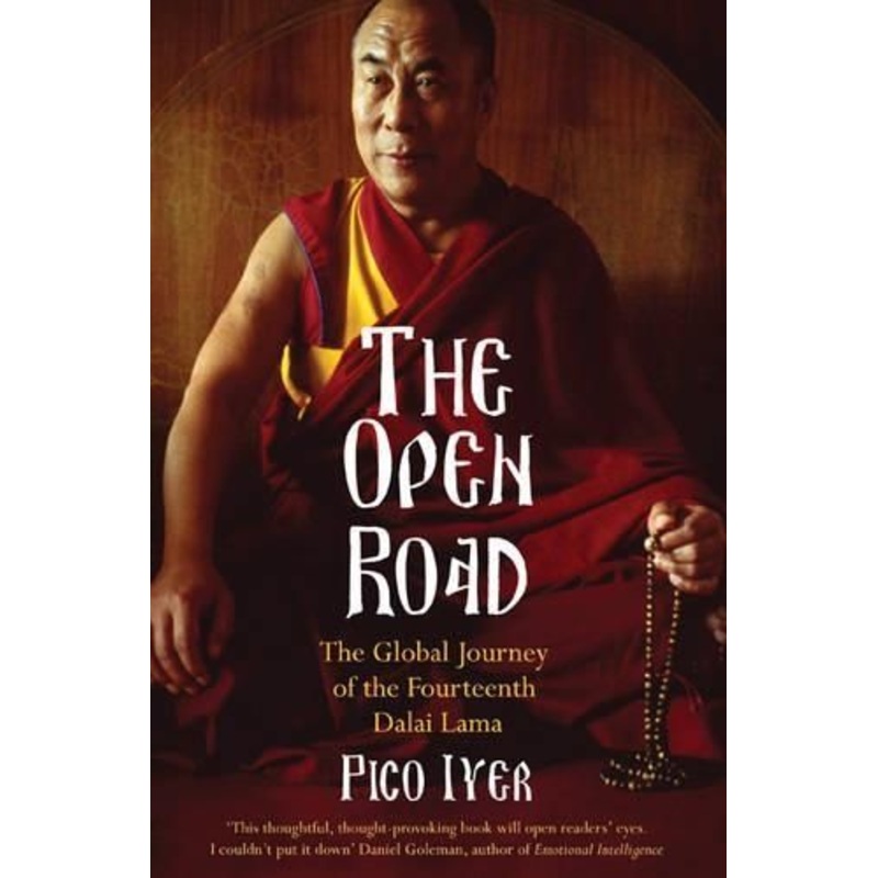 The Open Road: The Global Journey of the Fourteenth Dalai Lama