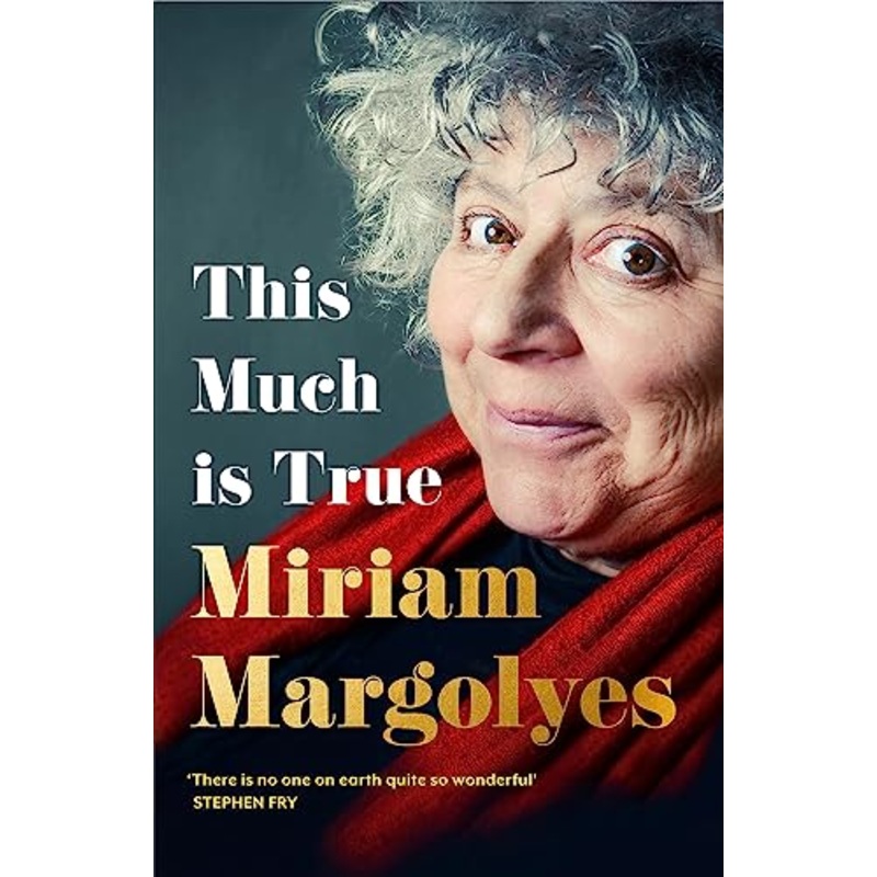 This Much is True: 'There's never been a memoir so packed with eye-popping, hilarious and candid stories' DAILY MAIL
