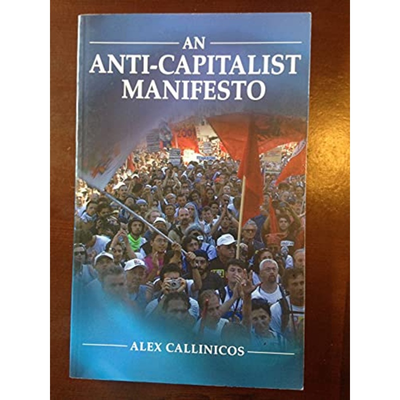An Anti-Capitalist Manifesto