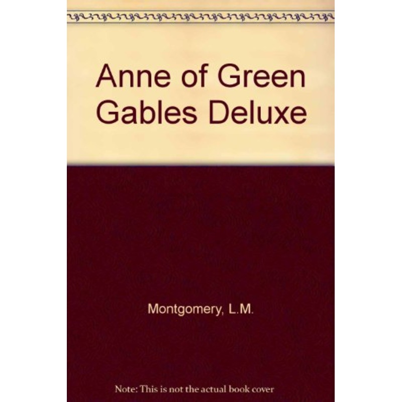 Anne of Green Gables Deluxe