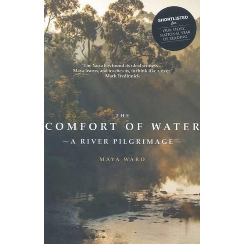 The Comfort of Water: A River Pilgrimage