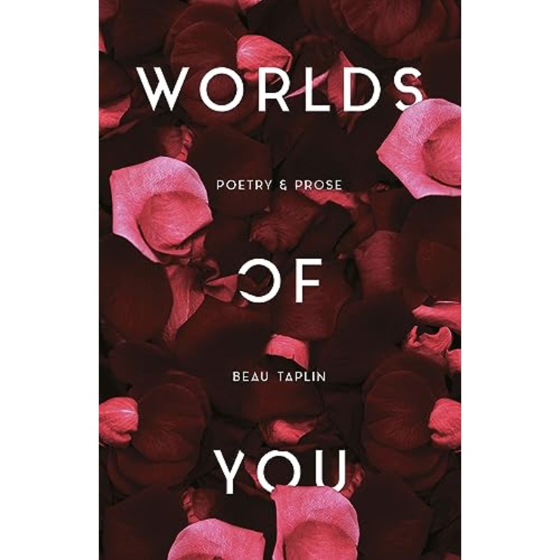 Worlds of You: A collection of poetry and prose from Australia's social-media sensation