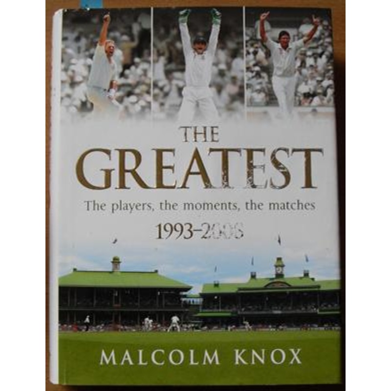 The Greatest: The Players, the Moments, the Matches 1993-2008