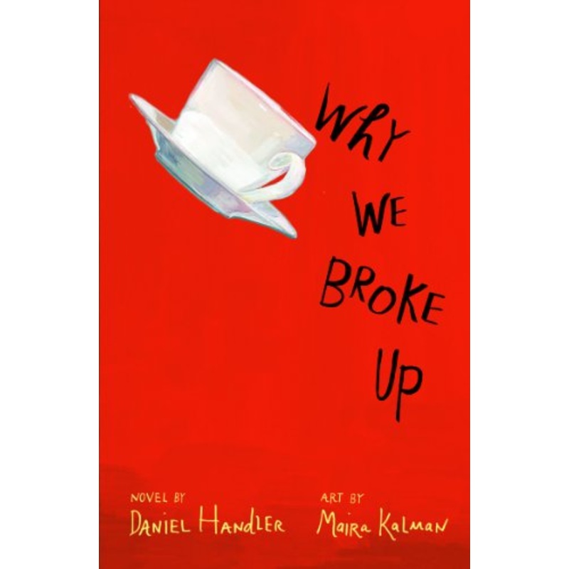 Why We Broke Up