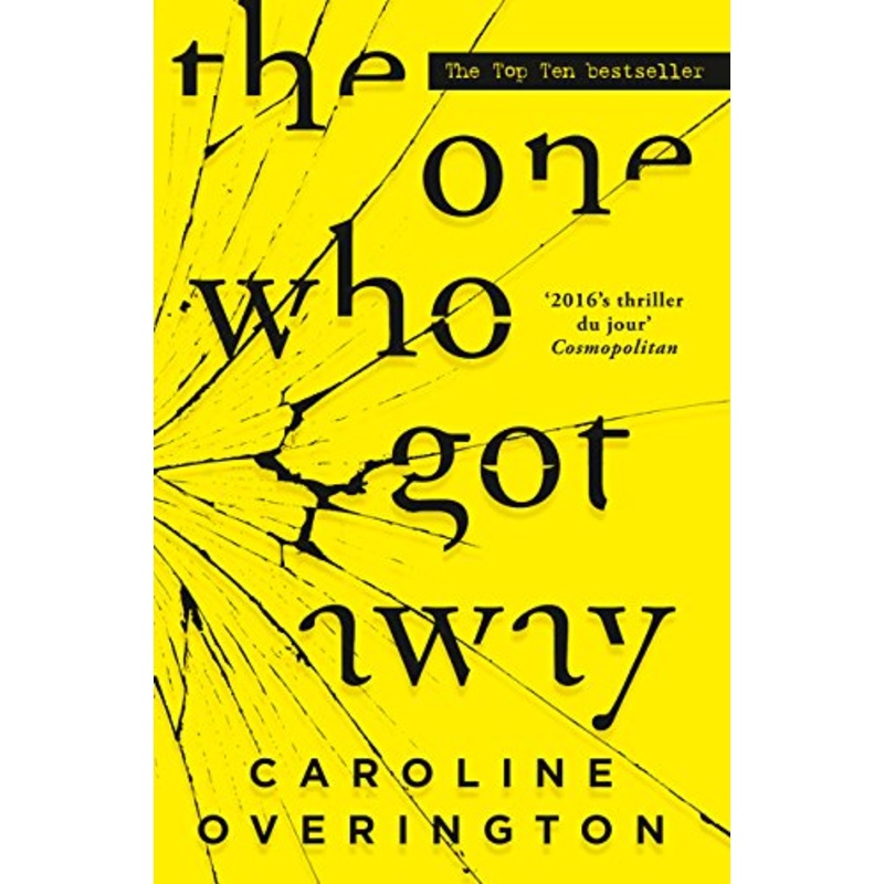 The One Who Got Away: the compulsive top 10 bestseller