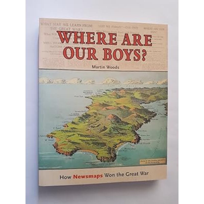 Where are Our Boys?: How Newsmaps Won the Great War