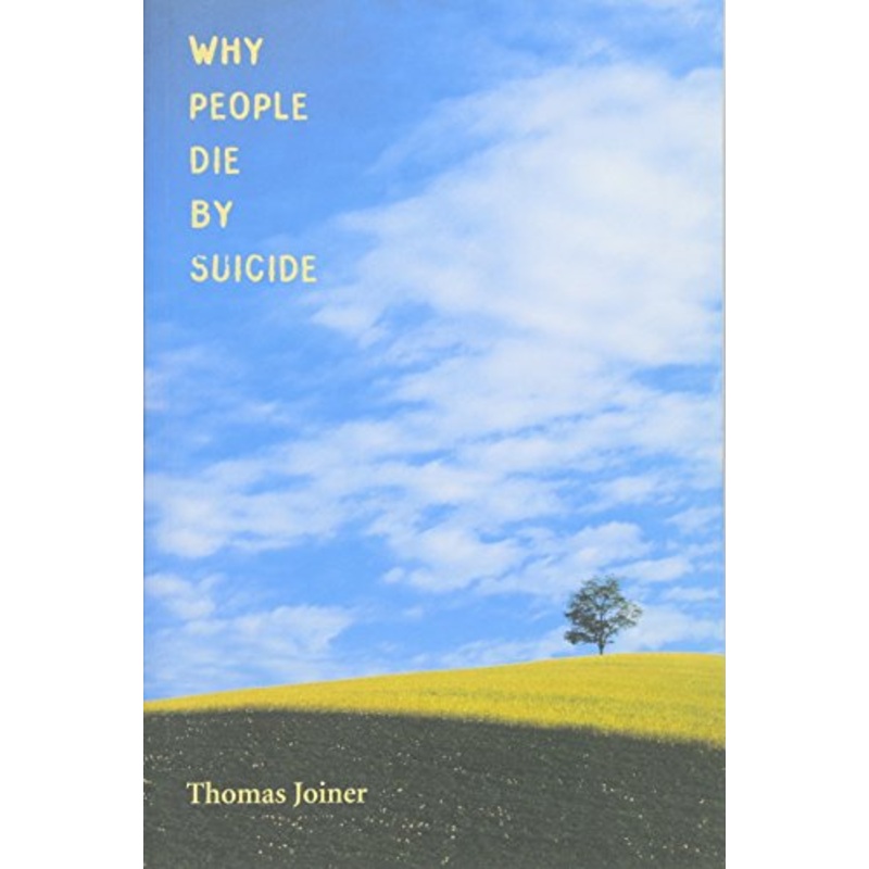 Why People Die by Suicide