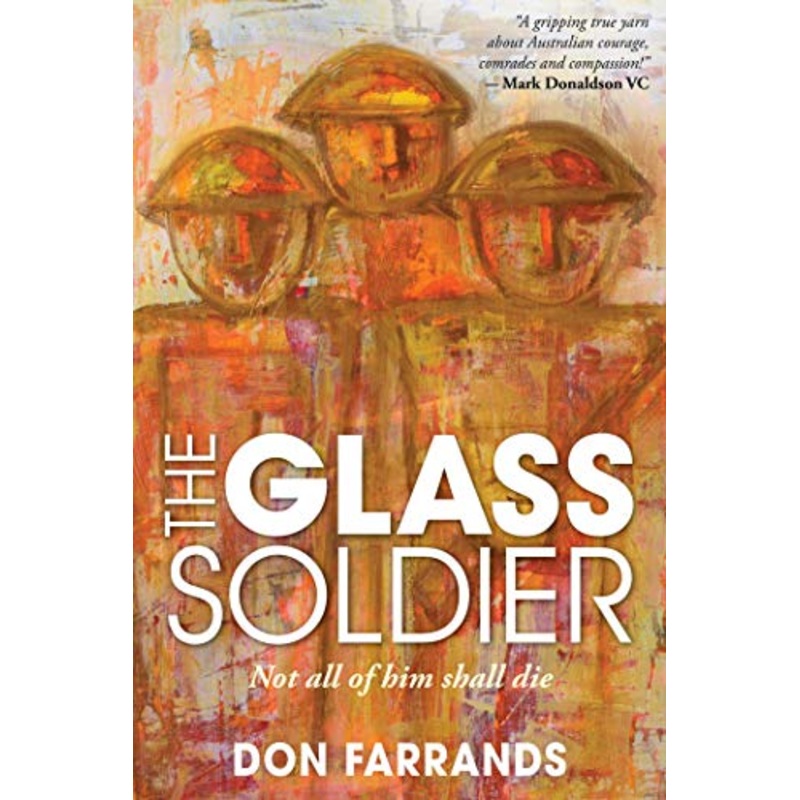 The Glass Soldier: Not All of Him Shall Die