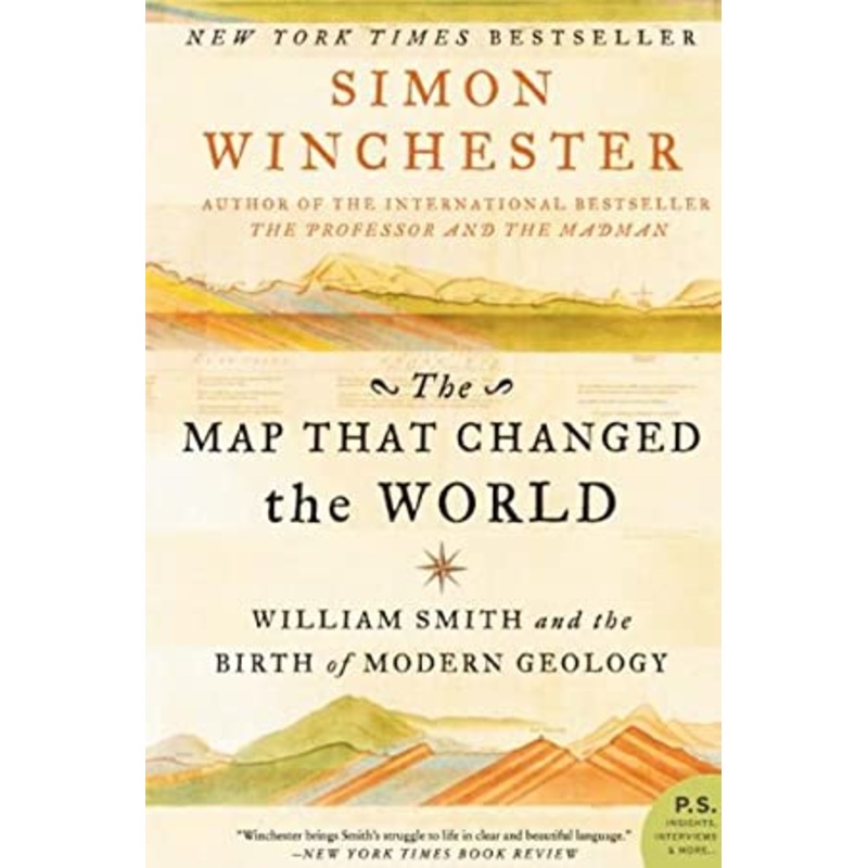 The Map That Changed the World: The Tale of William Smith and the Birth of a Science