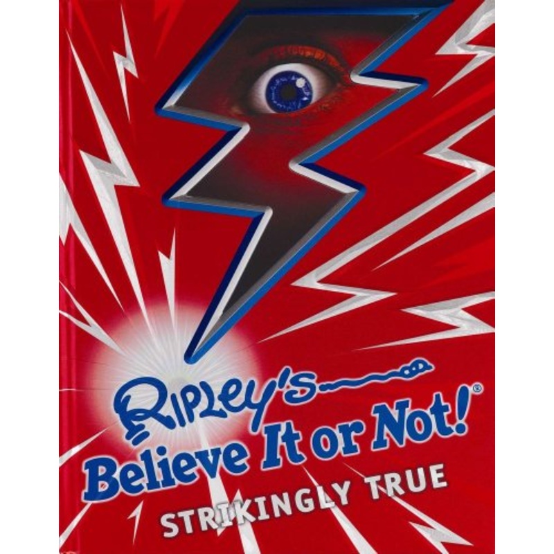 Ripley's Believe it or Not! Strikenly True