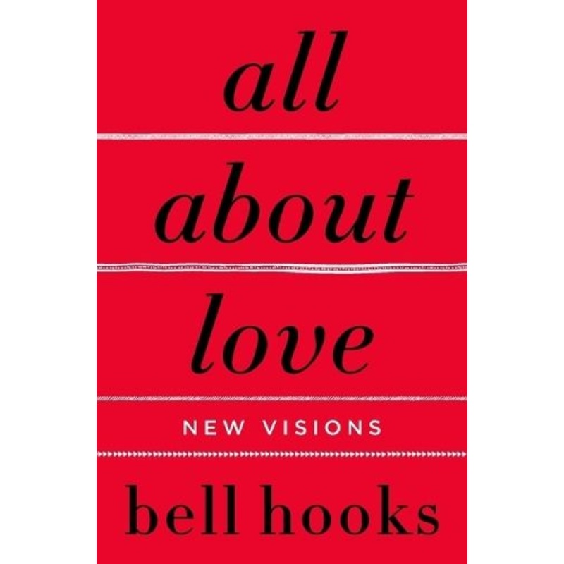 All About Love: New Visions