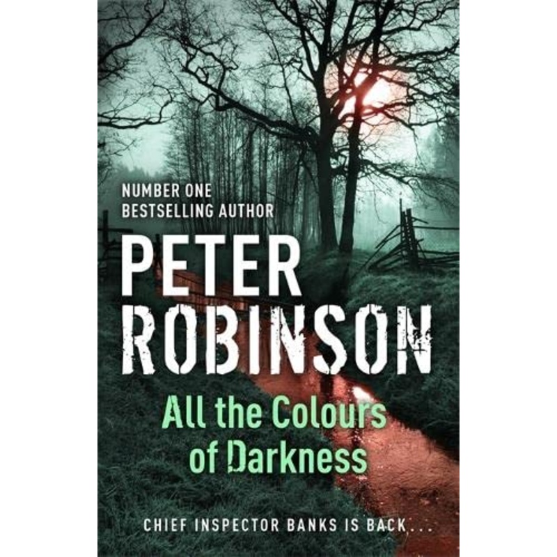 All the Colours of Darkness: DCI Banks 18