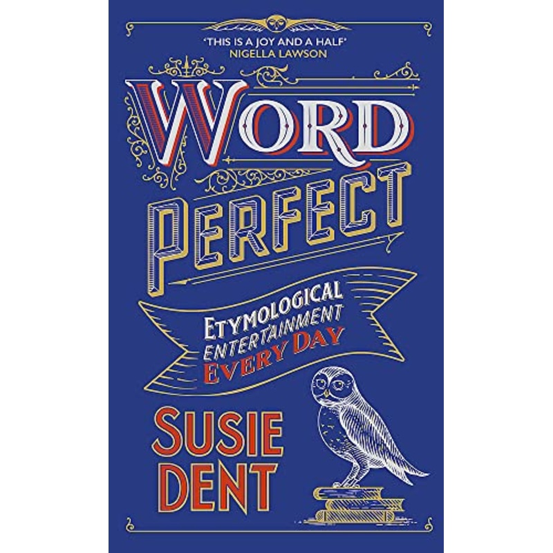 Word Perfect: Etymological Entertainment Every Day