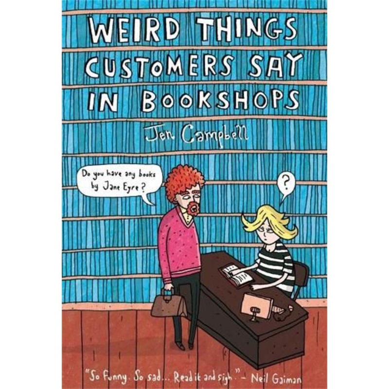 Weird Things Customers Say in Bookshops