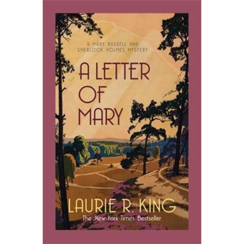 A Letter of Mary: A thrilling mystery for Mary Russell and Sherlock Holmes