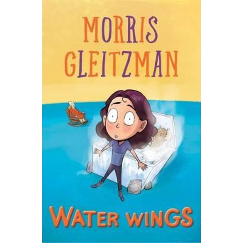 Water Wings: from the Australian Children's Laureate for 2018 and 2019