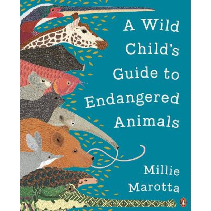 A Wild Child's Guide to Endangered Animals