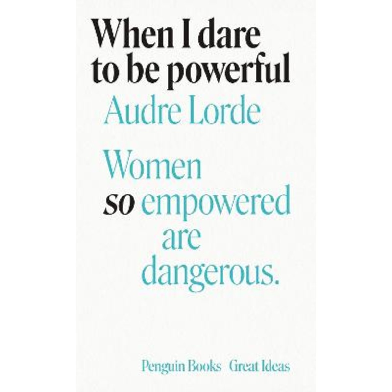 When I Dare to Be Powerful