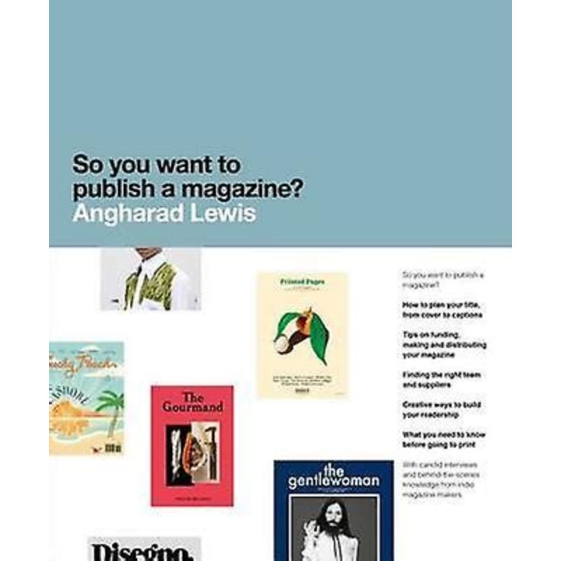 So You Want to Publish a Magazine?