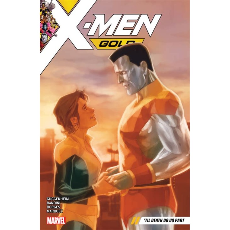 X-men Gold Vol. 6: 'til Death Do Us Part