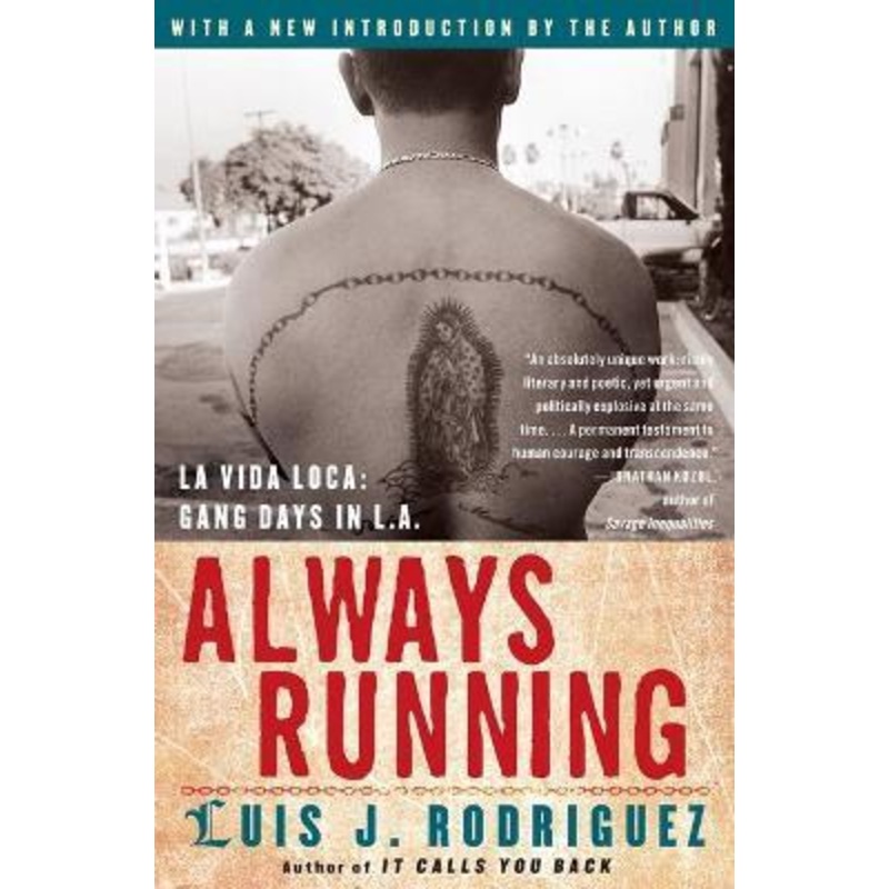 Always Running: La Vida Loca: Gang Days in L.A.