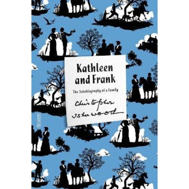 Kathleen and Frank: The Autobiography of a Family