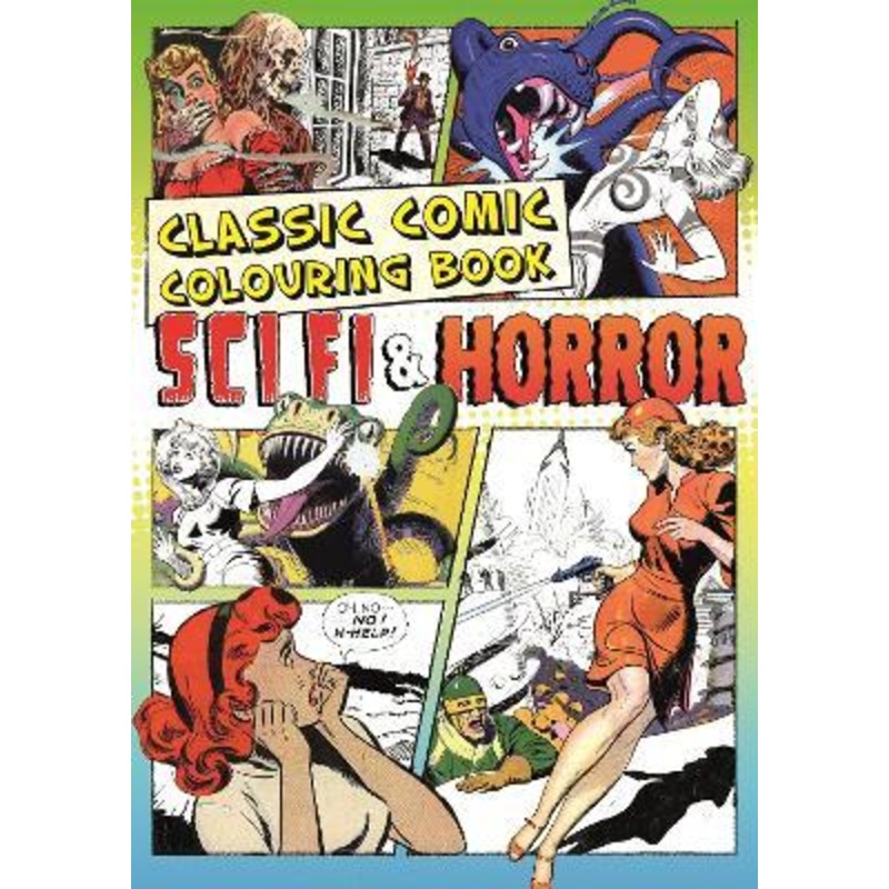 Classic Comic Colouring Book: Sci-fi and Horror