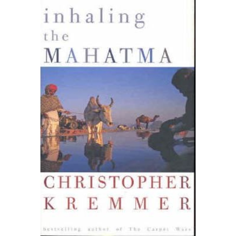 Inhaling the Mahatma