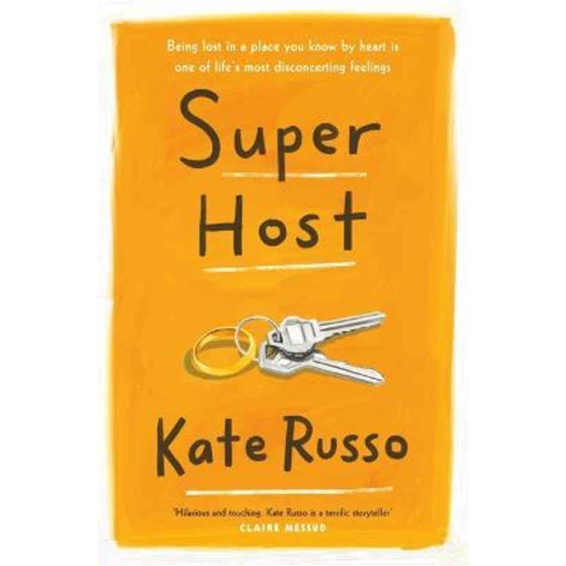 Super Host: the charming, compulsively readable novel of life, love and loneliness